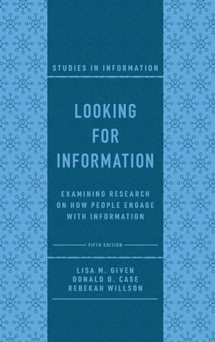 Stock image for Looking for Information: Examining Research on How People Engage with Information (Studies in Information) for sale by SecondSale