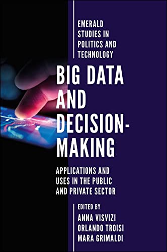 Image d'archives pour Big Data and Decision-Making: Applications and Uses in the Public and Private Sector mis en vente par Majestic Books