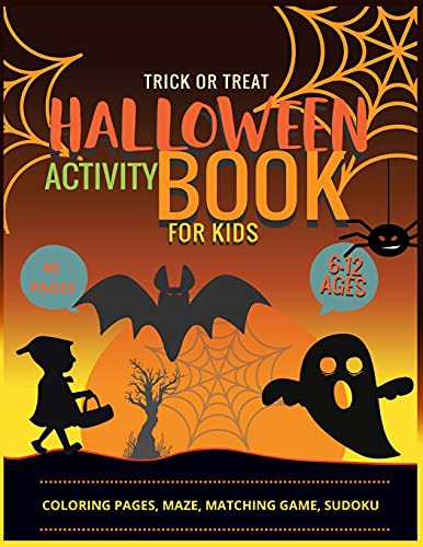 Imagen de archivo de Halloween Activity Book for Kids: Coloring Pages, Maze Pages, Matching Game, Sudoku Pages a la venta por Lucky's Textbooks