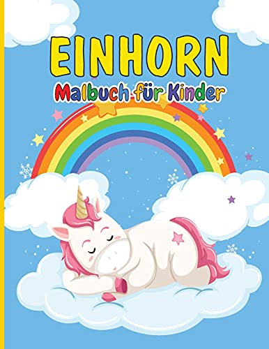 EINHORN Malbuch für Kinder : Magisches Einhorn-Malbuch für Mädchen und Jungen - Algernon Waters