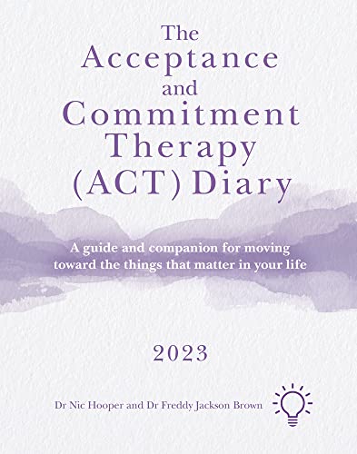 Beispielbild fr The Acceptance and Commitment Therapy (ACT) Diary 2023 zum Verkauf von Blackwell's