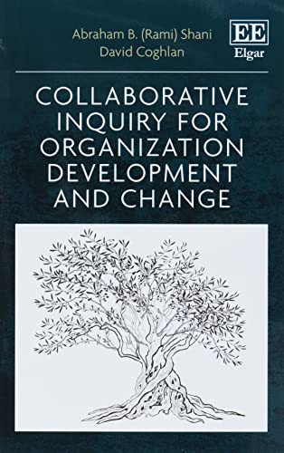 Beispielbild fr Collaborative Inquiry for Organization Development and Change zum Verkauf von Books From California