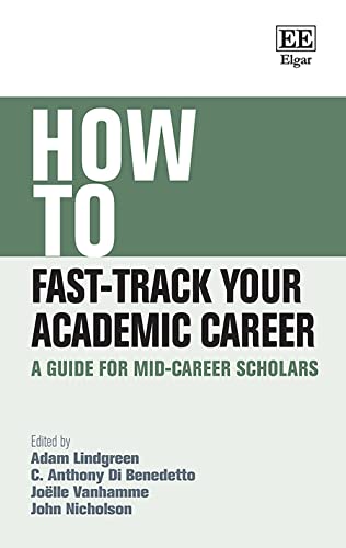 Imagen de archivo de How to Fast-Track Your Academic Career a la venta por Blackwell's