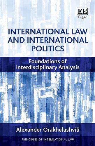 Stock image for International Law and International Politics for sale by Blackwell's