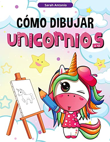 Stock image for Cmo Dibujar Unicornios para Nios: Aprender a Dibujar Unicornios, Libro de Actividades para Nios -Language: spanish for sale by GreatBookPrices