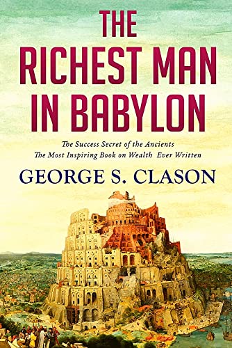 Imagen de archivo de The Richest Man In Babylon: The Success Secret of the Ancients a la venta por GreatBookPrices