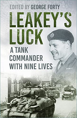 9781803990477: Leakey's Luck: A Tank Commander With Nine Lives