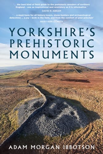 Beispielbild fr Yorkshire's Prehistoric Monuments zum Verkauf von WorldofBooks