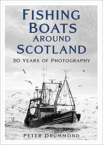 Beispielbild fr Fishing Boats Around Scotland zum Verkauf von Blackwell's