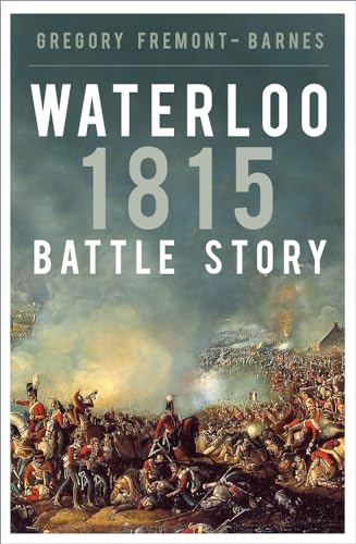 9781803991856: Waterloo 1815 (Battle Story)