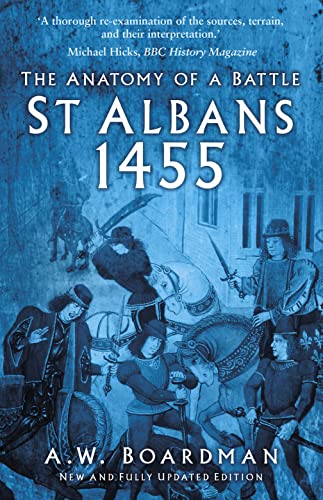 9781803992785: St Albans 1455: The Anatomy of a Battle