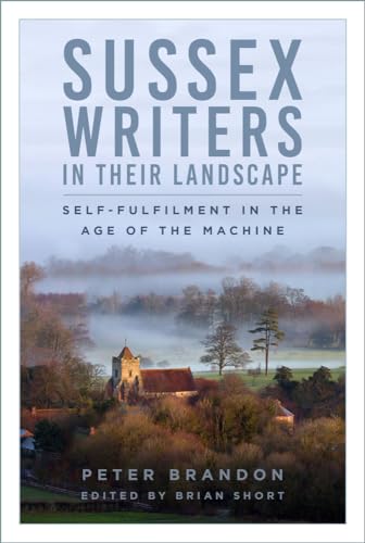 Beispielbild fr Sussex Writers in Their Landscape zum Verkauf von Blackwell's