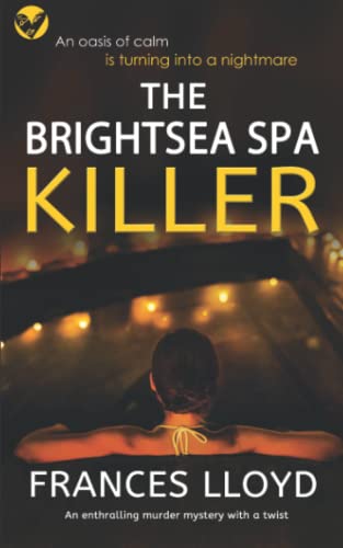 Stock image for THE BRIGHTSEA SPA KILLER an enthralling murder mystery with a twist: 9 (Detective Inspector Jack Dawes Mystery) for sale by WorldofBooks