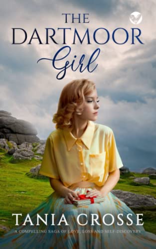 Beispielbild fr THE DARTMOOR GIRL a compelling saga of love, loss and self-discovery (Devonshire Sagas) zum Verkauf von WorldofBooks