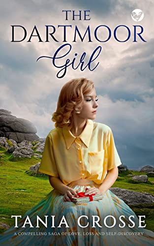 Beispielbild fr The DARTMOOR GIRL a Compelling Saga of Love, Loss and Self-Discovery zum Verkauf von Better World Books