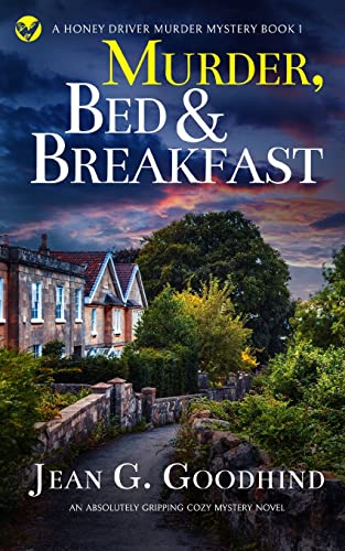 Stock image for MURDER, BED & BREAKFAST an absolutely gripping cozy mystery novel for sale by ThriftBooks-Atlanta