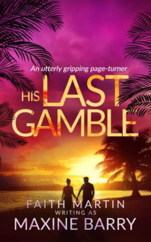 Stock image for HIS LAST GAMBLE an utterly gripping page-turner (Great Reads) for sale by GF Books, Inc.