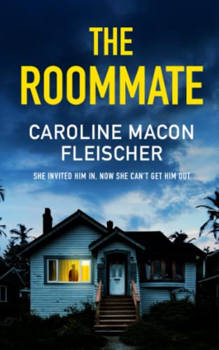 Stock image for THE ROOMMATE a dark and twisty psychological thriller with an ending you wont forget for sale by Off The Shelf