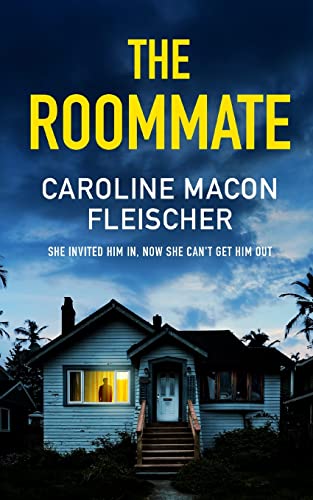 Stock image for THE ROOMMATE a dark and twisty psychological thriller with an ending you won't forget for sale by GF Books, Inc.