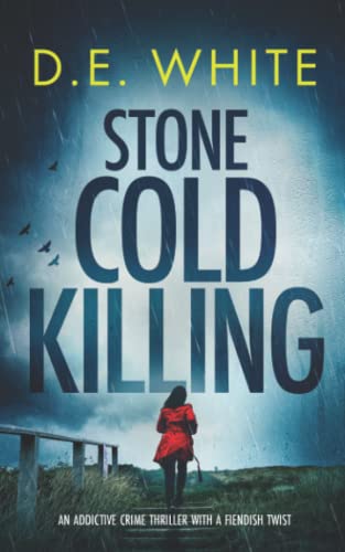 Stock image for STONE COLD KILLING an addictive crime thriller with a fiendish twist (Detective Dove Milson) for sale by GF Books, Inc.