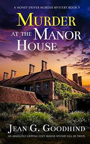 Stock image for MURDER AT THE MANOR HOUSE an absolutely gripping cozy murder mystery full of twists for sale by ThriftBooks-Atlanta