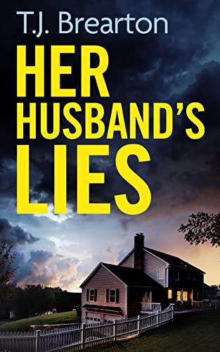 Stock image for HER HUSBAND'S LIES an unputdownable psychological thriller with a breathtaking twist for sale by SecondSale