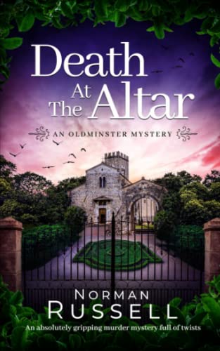 Stock image for DEATH AT THE ALTAR an absolutely gripping murder mystery full of twists (The Oldminster Mysteries) for sale by HPB-Emerald