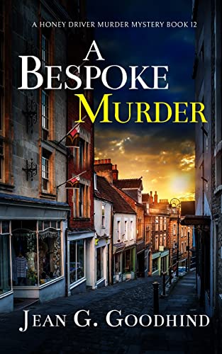Stock image for A BESPOKE MURDER an absolutely gripping cozy murder mystery full of twists (A Honey Driver Murder Mystery) for sale by GF Books, Inc.