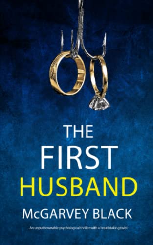 Stock image for THE FIRST HUSBAND an unputdownable psychological thriller with a breathtaking (Twisty, nail-biting crime mysteries and suspense thrillers) for sale by Goodwill Books