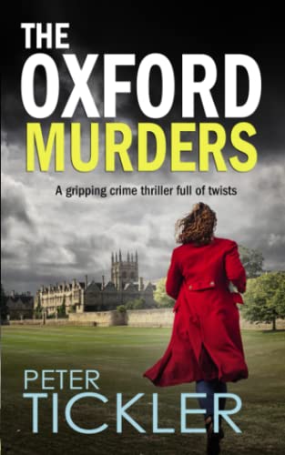 Imagen de archivo de THE OXFORD MURDERS a gripping crime thriller full of twists (Doug Mullen Mystery) a la venta por GF Books, Inc.