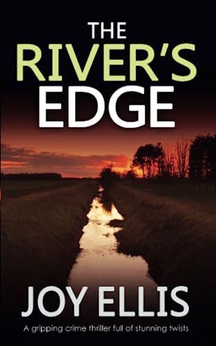 Imagen de archivo de THE RIVER'S EDGE a gripping crime thriller full of twists (JACKMAN & EVANS) a la venta por Half Price Books Inc.