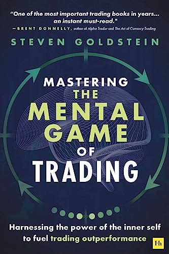 Beispielbild fr Mastering the Mental Game of Trading: Harnessing the power of the inner self to fuel trading outperformance zum Verkauf von WorldofBooks