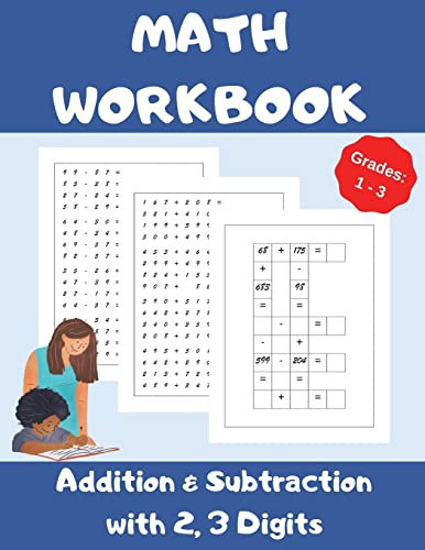 9781804124086: Math Workbook, Addition and Subtraction with 2,3 Digits, Grades 1-3: Over 1300 Math Drills; 100 Pages of Practice - Adding and Subtracting with 2 and 3 Digits; 20 Pages of Fun Math Games.