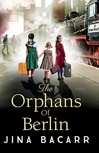 Beispielbild fr The Orphans of Berlin zum Verkauf von KuleliBooks