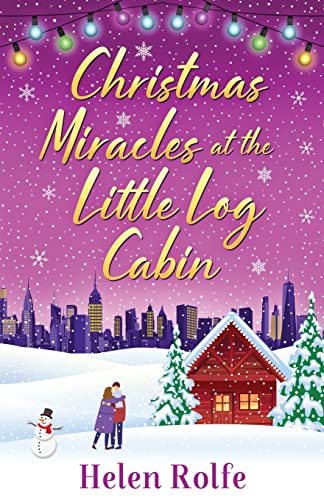 Stock image for Christmas Miracles at the Little Log Cabin for sale by GreatBookPrices