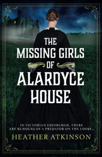 Stock image for The Missing Girls of Alardyce House for sale by HPB-Red