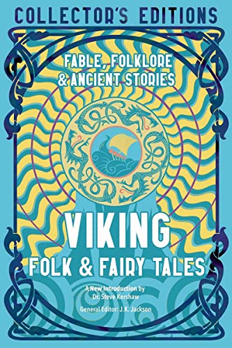 Stock image for Viking Folk Fairy Tales: Fables, Folklore Ancient Stories (Flame Tree Collectors Editions) for sale by Zoom Books Company