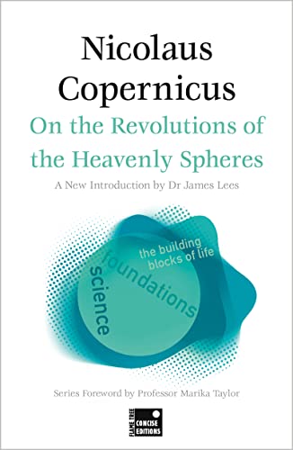 Beispielbild fr On the Revolutions of the Heavenly Spheres (Concise Edition) (Foundations) zum Verkauf von WorldofBooks