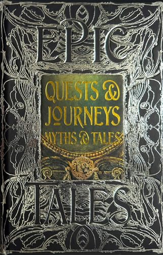 

Quests & Journeys Myths & Tales: Epic Tales (Gothic Fantasy)
