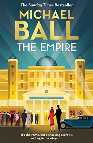 Beispielbild fr The Empire: The debut novel from the master of musical theatre, Michael Ball zum Verkauf von WorldofBooks