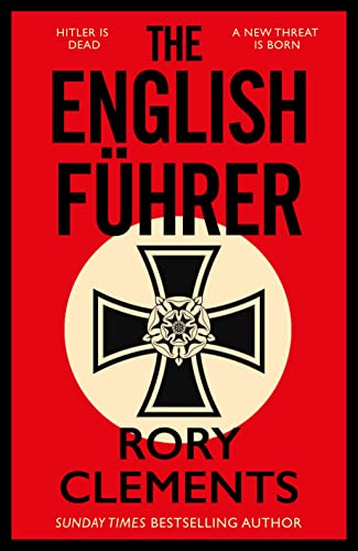 Beispielbild fr The English Führer: The brand new 2023 spy thriller from the bestselling author of THE MAN IN THE BUNKER zum Verkauf von WorldofBooks