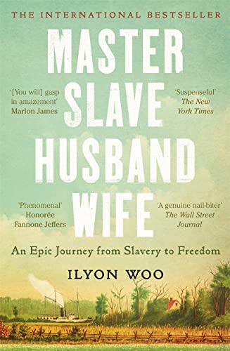Beispielbild fr Master Slave Husband Wife: An epic journey from slavery to freedom zum Verkauf von Monster Bookshop