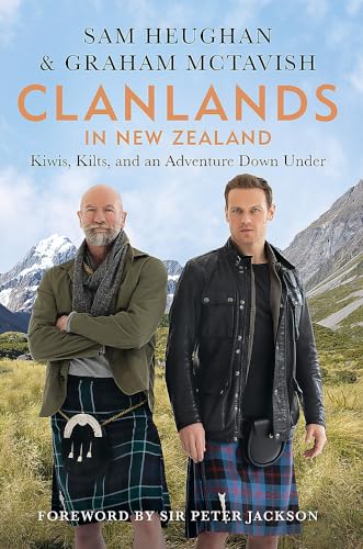 Imagen de archivo de Clanlands in New Zealand: Kiwis, Kilts, and an Adventure Down Under a la venta por WeBuyBooks