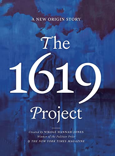9781804225493: The 1619 Project: A New Origin Story
