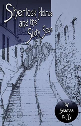 Imagen de archivo de Sherlock Holmes and The Sixty Steps a la venta por GreatBookPrices