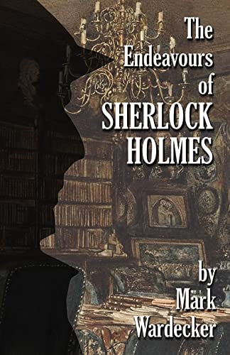 Stock image for The Endeavours of Sherlock Holmes for sale by GF Books, Inc.