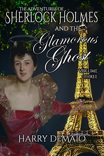 Beispielbild fr The Adventures of Sherlock Holmes and The Glamorous Ghost - Book 3 zum Verkauf von Blackwell's