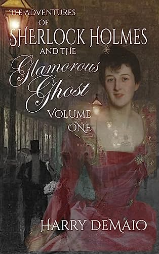 Beispielbild fr The Adventures of Sherlock Holmes and The Glamorous Ghost Book 1 zum Verkauf von Buchpark