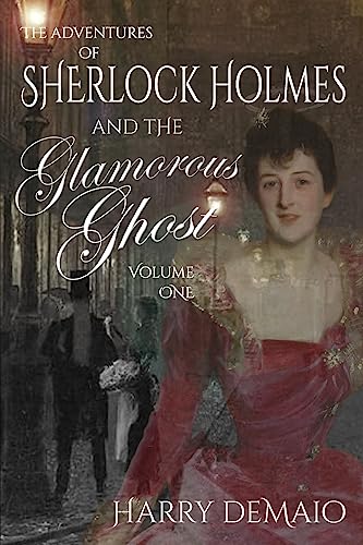 Beispielbild fr The Adventures of Sherlock Holmes and The Glamorous Ghost - Book 1 zum Verkauf von Buchpark