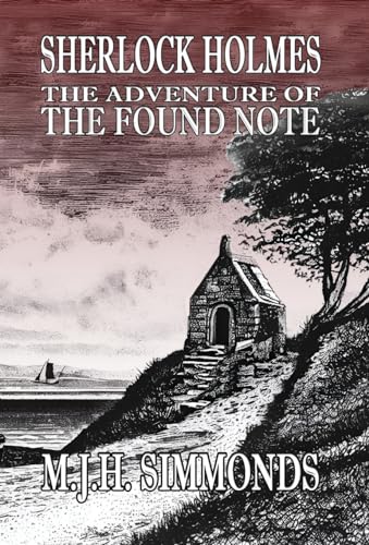 Stock image for Sherlock Holmes and The Adventure of The Found Note for sale by California Books